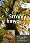 brožura Stromy a hmyz - praktický rádce pro účast ve správních řízeních